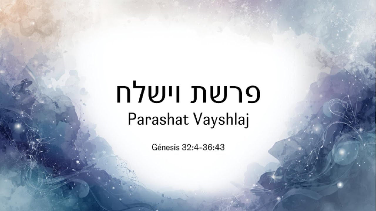 08 Parashat Vayshlaj