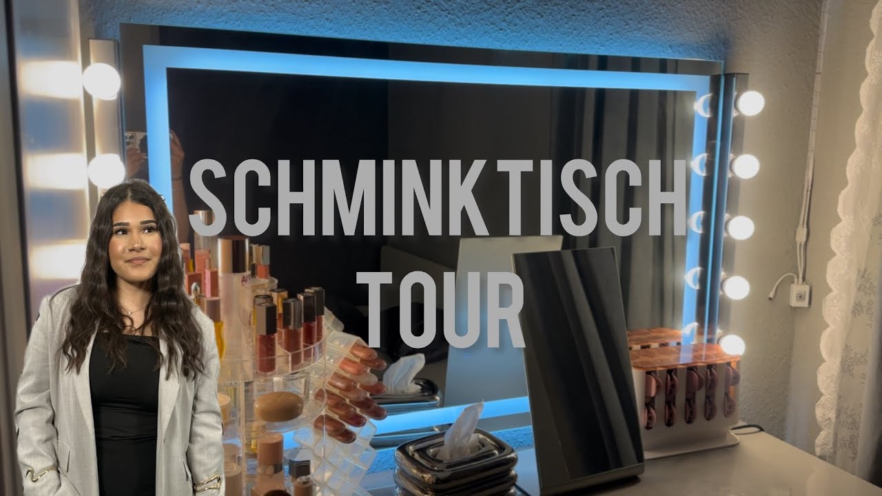SCHMINKTISCH TOUR ✨
