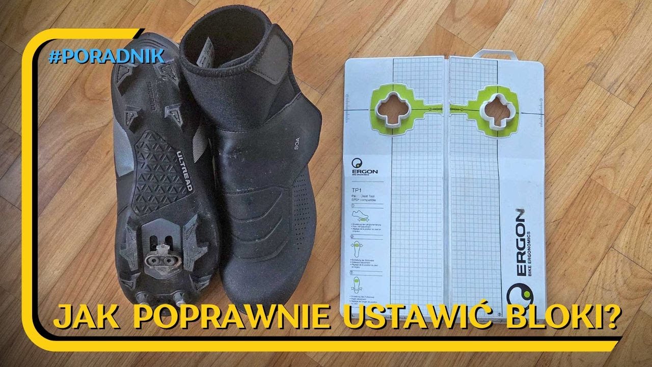 Jak prawidłowo ustawić bloki w butach?