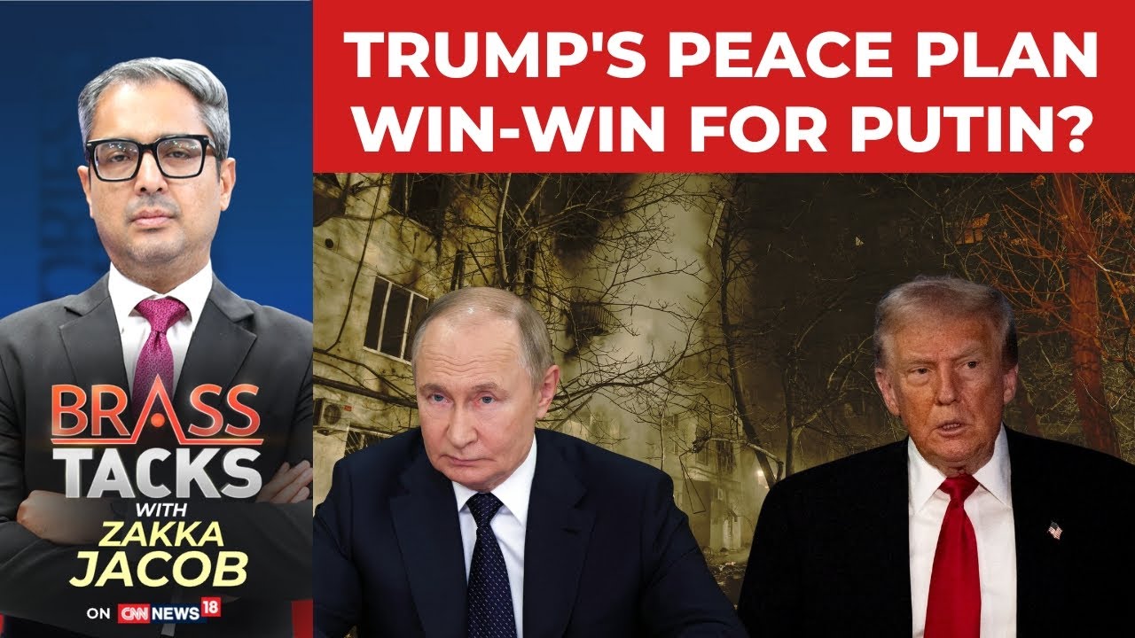 Trump&rsquo;s Ukraine Peace Plan: Massive WIN-WIN for Putin & Huge LOSS for Zelenskyy? | #BrassTacks