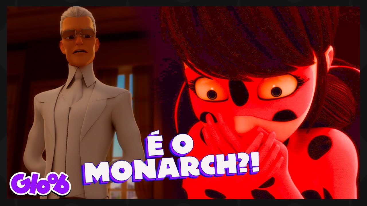 LADYBUG DESCOBRE IDENTIDADE DE MONARCH 😮 | MIRACULOUS LADYBUG 5ª TEMPORADA | Mundo Gloob