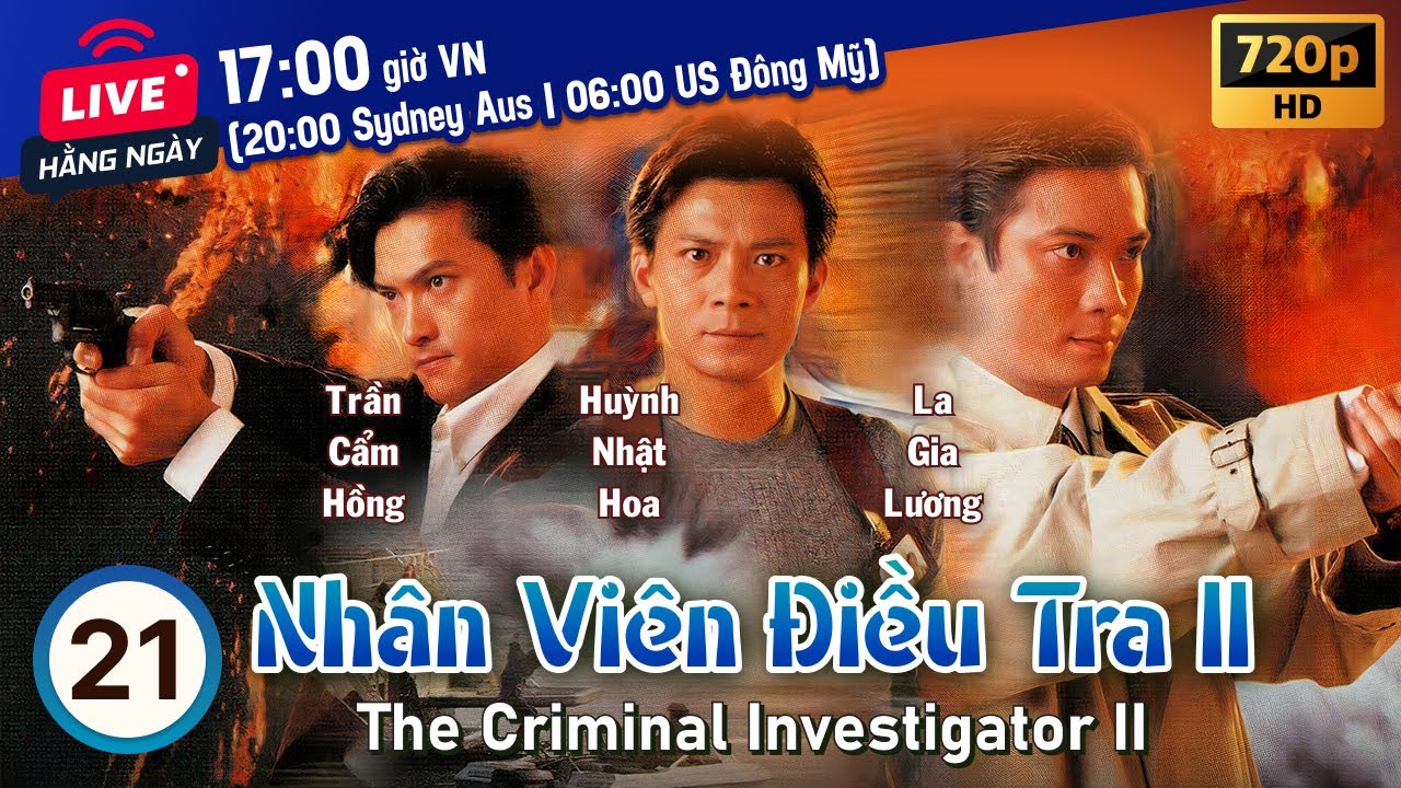 Nhân Viên Điều Tra II (The Criminal Investigators 2) 21/30 | Huỳnh Nhật Hoa, La Gia Lương | TVB 1995