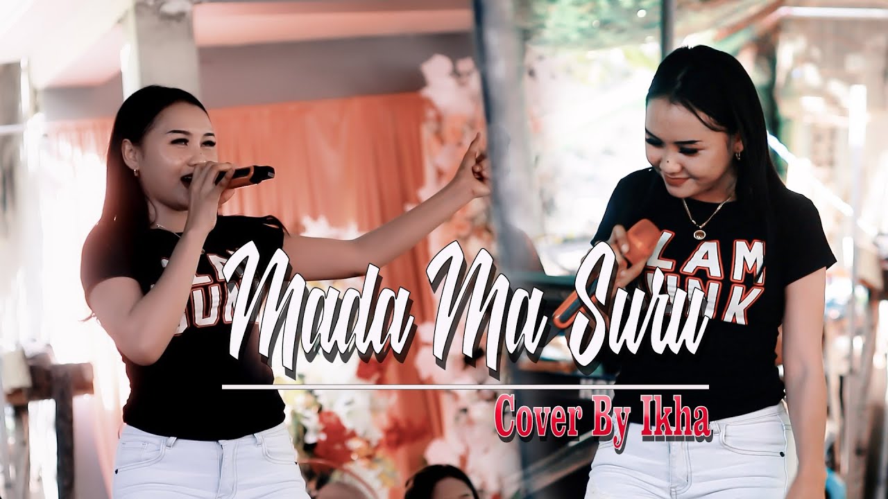 LAGU BIMA ( MADA MA SURU ) COVER IKHA Bersama MAHKOTA MUSIK