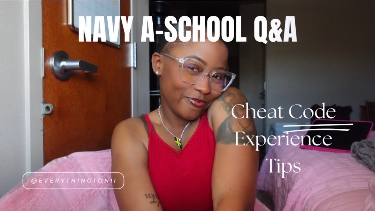 NAVY A-SCHOOL Q&A//experience+tips