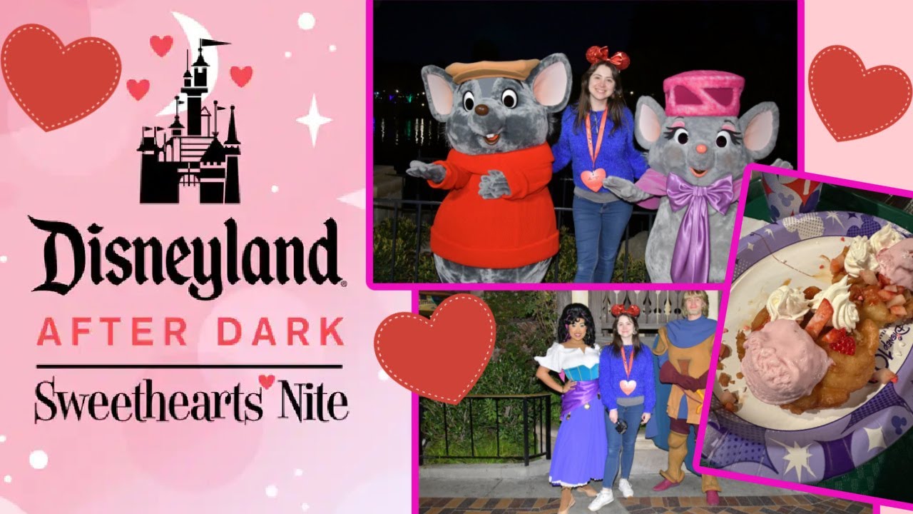 ¡SAN VALENTÍN EN DISNEYLAND! / EVENTO SWEETHEARTS NITE AFTER DARK