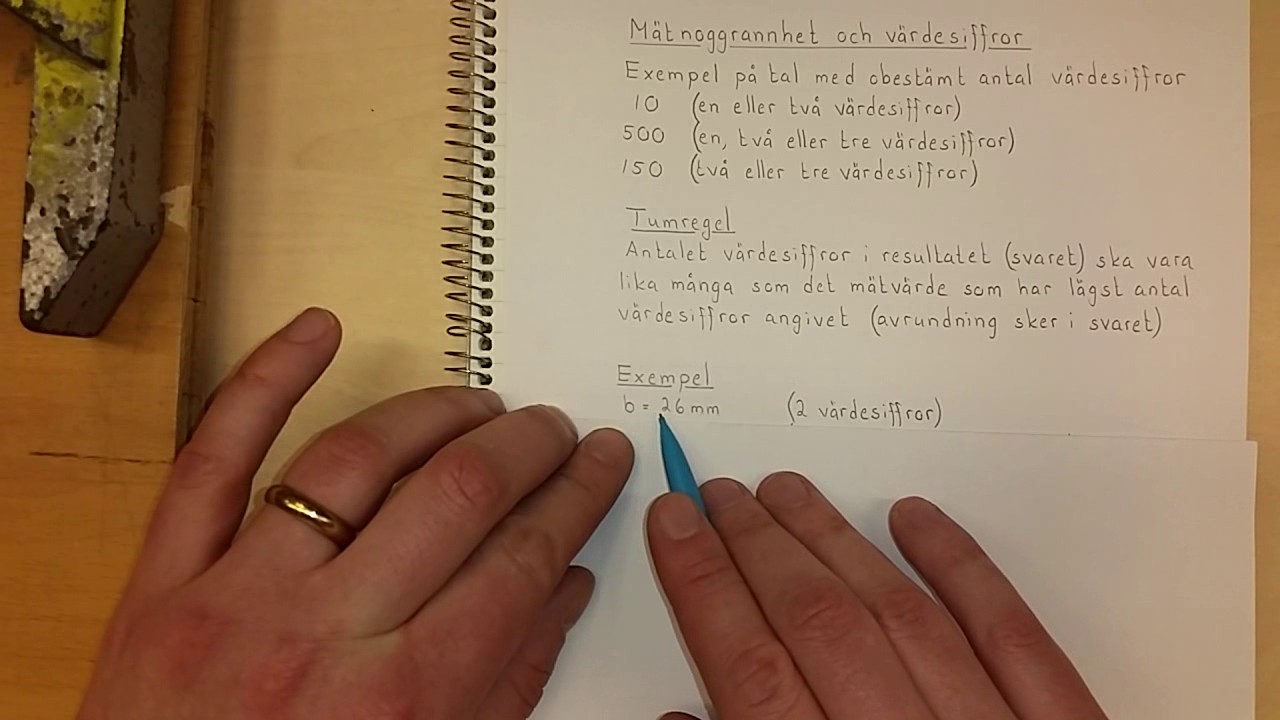 Fysik 1 Mätnoggrannhet och värdesiffror