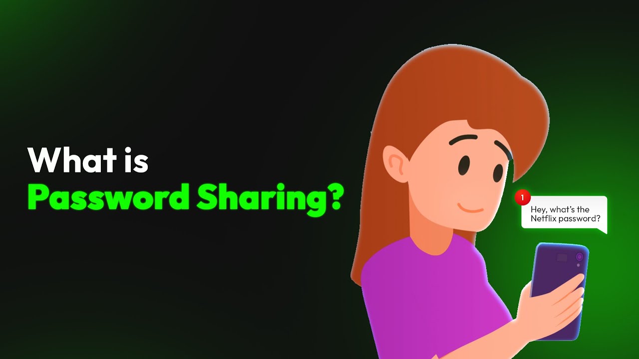 What is Password Sharing?