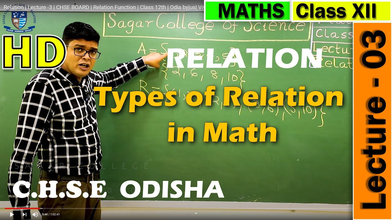 Relation | Lecture -3 | CHSE BOARD | Relation Function | Class 12th | Odia byjus| Vivek Sir | CHSE
