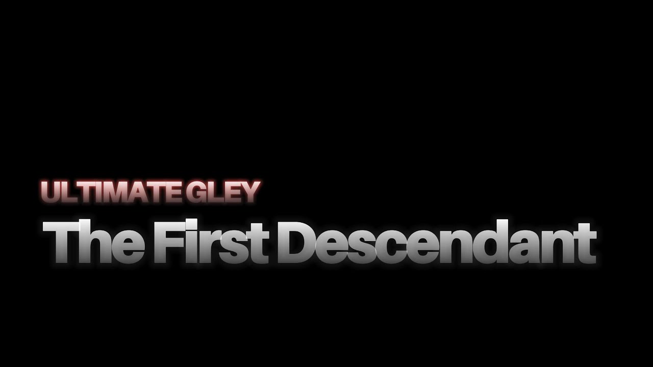 FunKiller [The first Descendant - Ultimate Gley - Verschlinger]