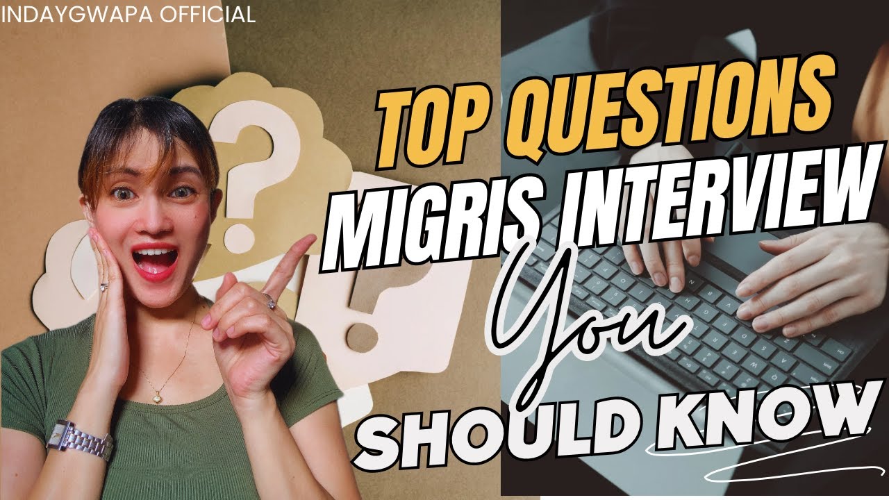 MIGRIS INTERVIEW || TOP QUESTIONS YOU SHOULD KNOW!