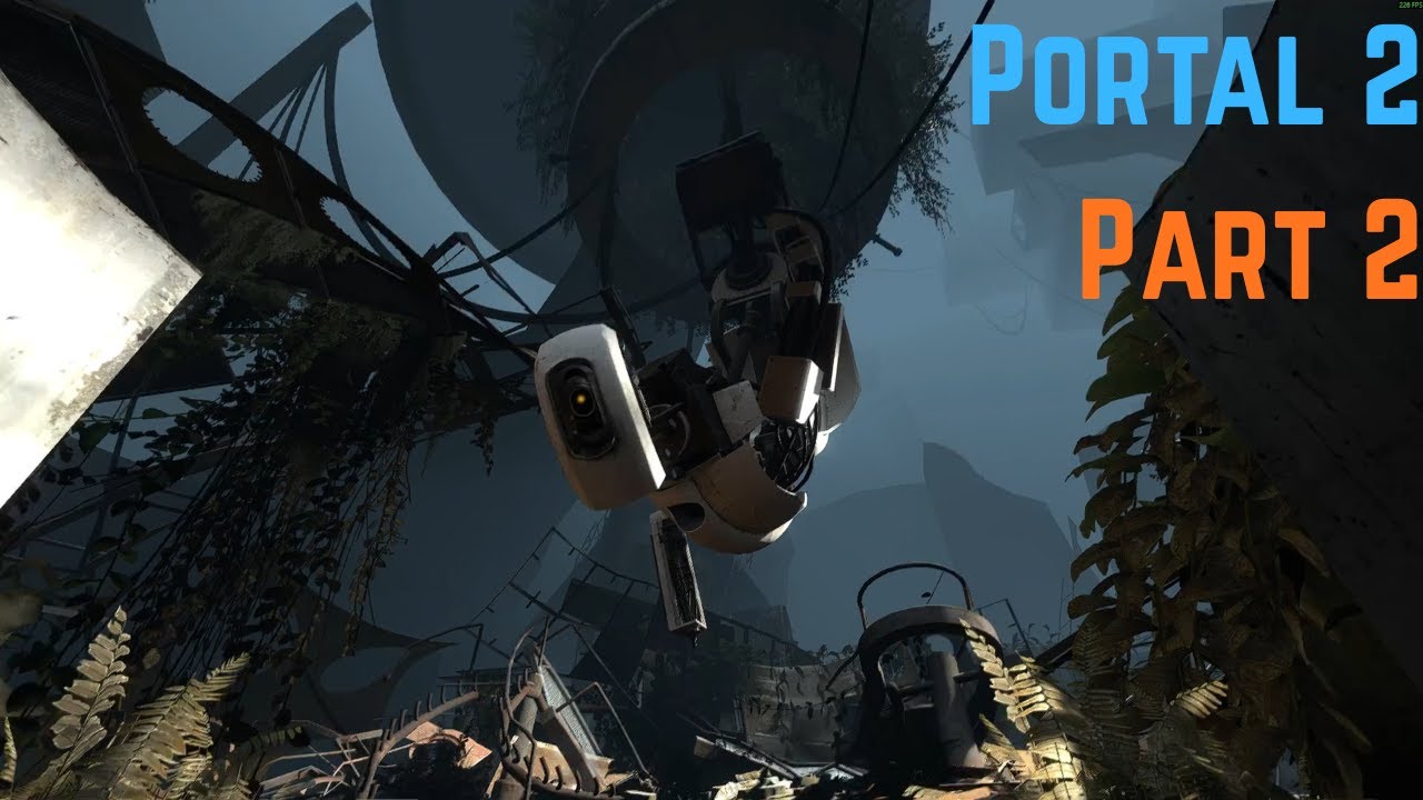 Portal 2 - Part 2