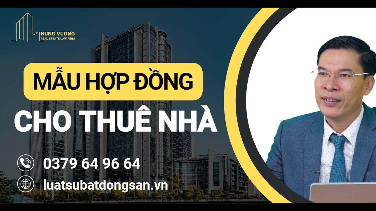 Mẫu hợp đồng cho thuê nhà -  luật sư tư vấn