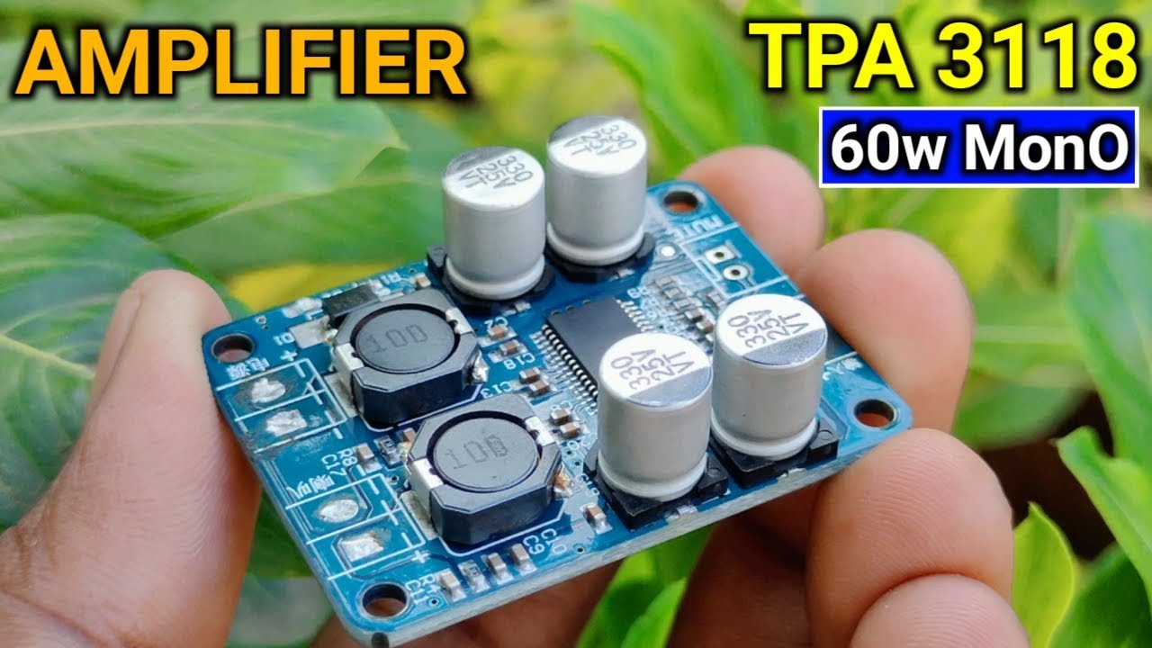 TPA3118 60watt Amplifier Board || Tpa3118 Mono Digital Audio Board