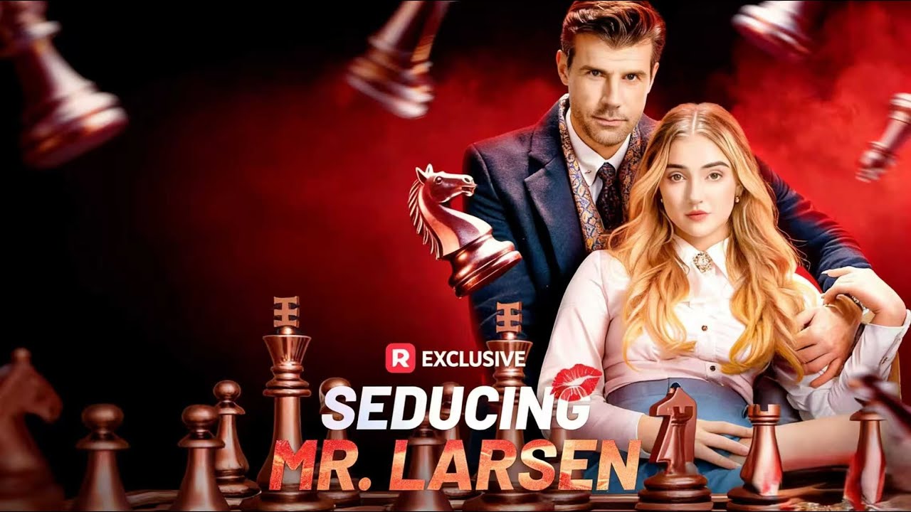【Seducing Mr. Larsen】丨Binge-watch New Dramas #reelshorts#drama