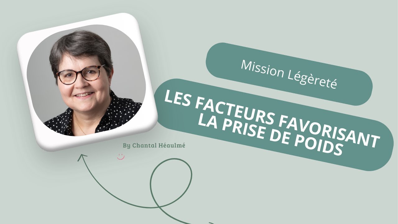 Les facteurs influençant la prise de poids