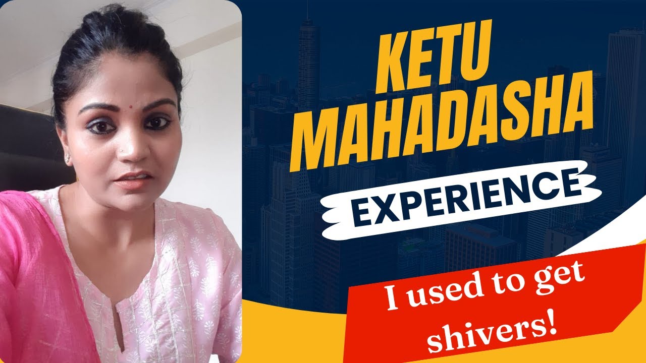 Ketu Mahadasha Experience | I used to get shivers | Ep-07