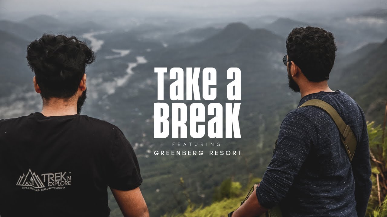 Take a Break to Idukki Kulamavu | EP 01| a travelogue of Green berg Resort