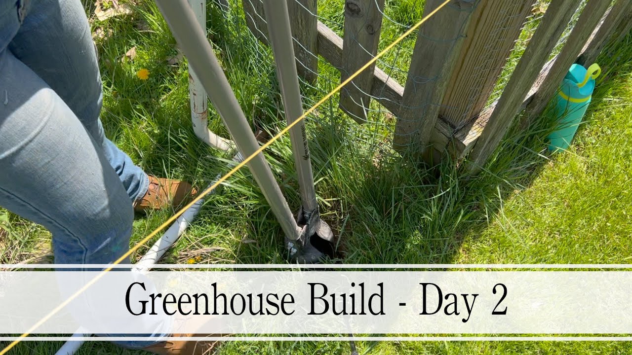 Doing Prep Work For Greenhouse Build - Day 2