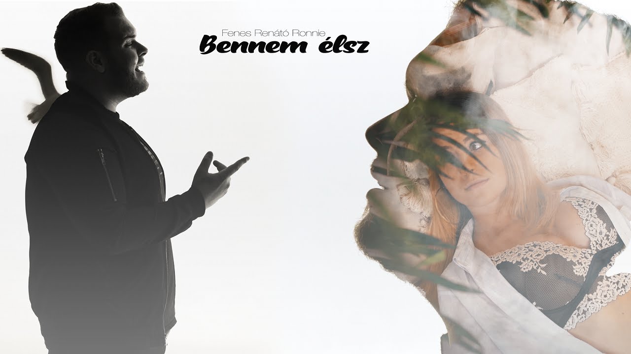 Fenes Renátó Ronnie - Bennem élsz (OFFICIAL 4K MUSIC VIDEO)