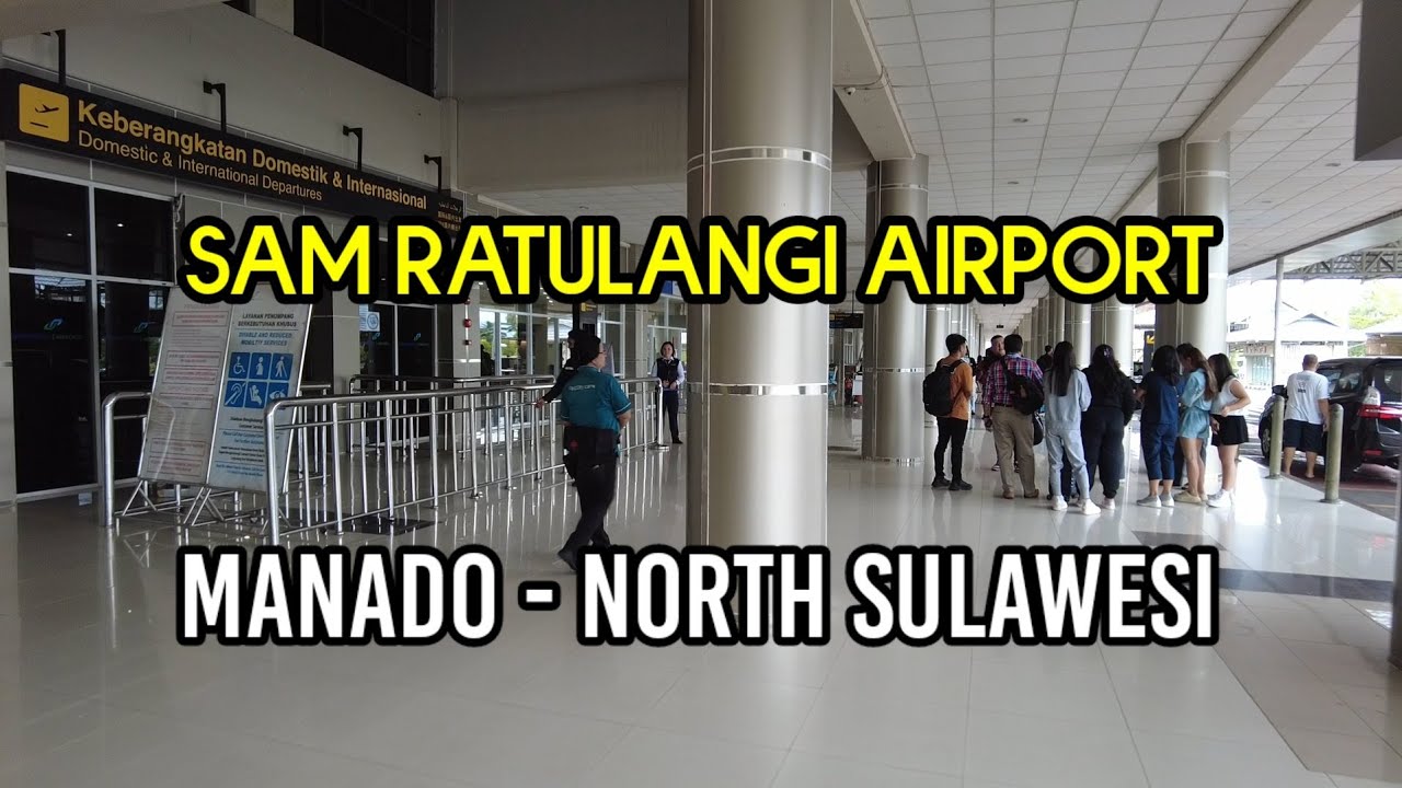 Sam Ratulangi International Airport, Manado, Sulawesi Utara🇮🇩 | Departure Terminal