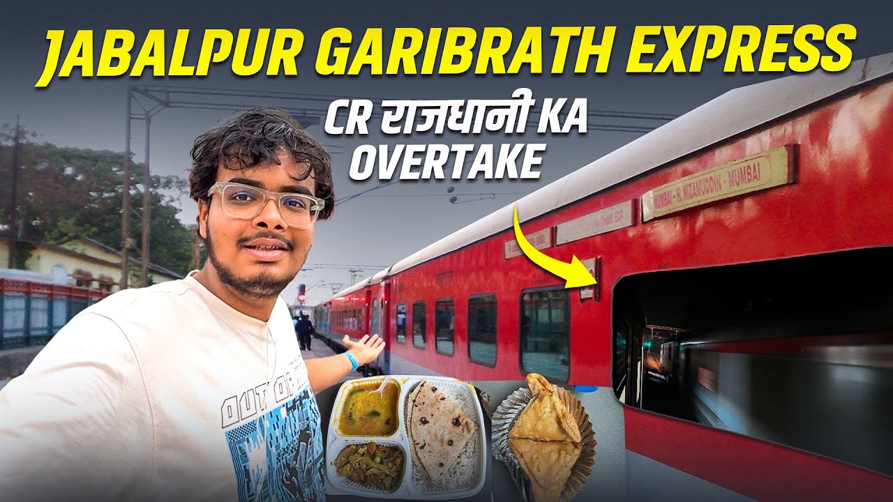 Mumbai Csmt - Jabalpur Garibrath Express Train Journey And IRCTC E Catering Review *tabadtod raftar*