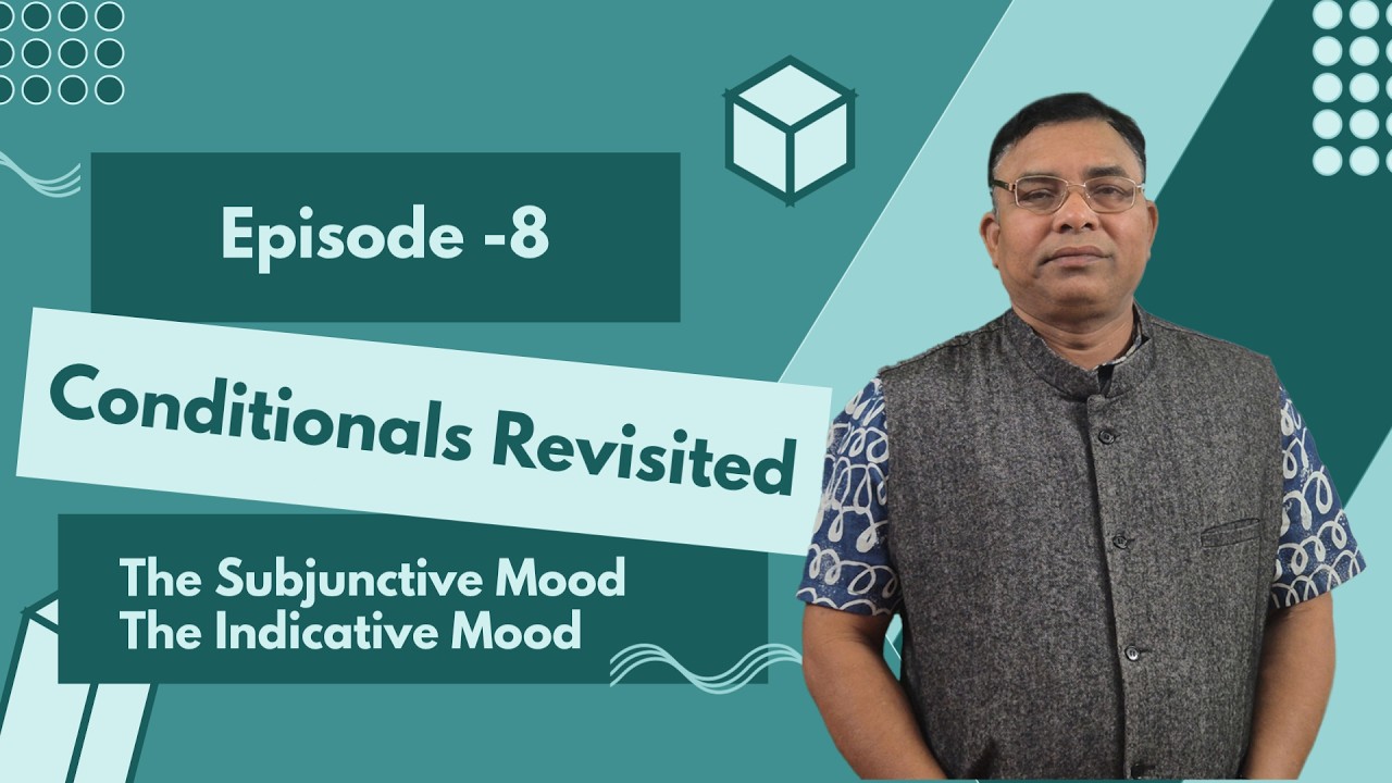 EP 8 - Conditionals Revisited  Part 3 || English Learning PMG