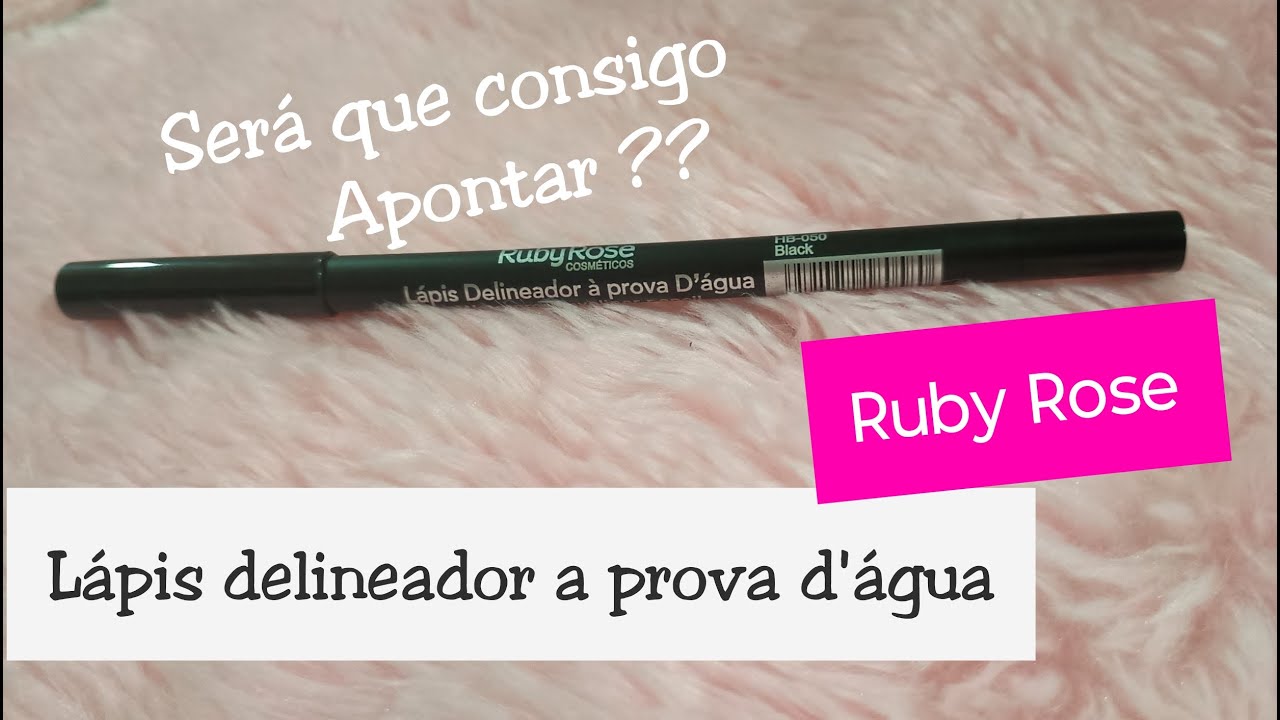 L&Aacute;PIS DELINEADOR A PROVA D&aacute;gua Ruby Rose. COMO APONTAR