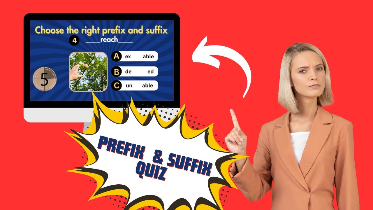 Mastering Prefixes and Suffixes - Fun Quiz!