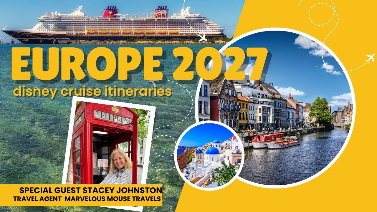 EUROPEAN DISNEY CRUISES 2027: Everything You Need to Know Before Booking