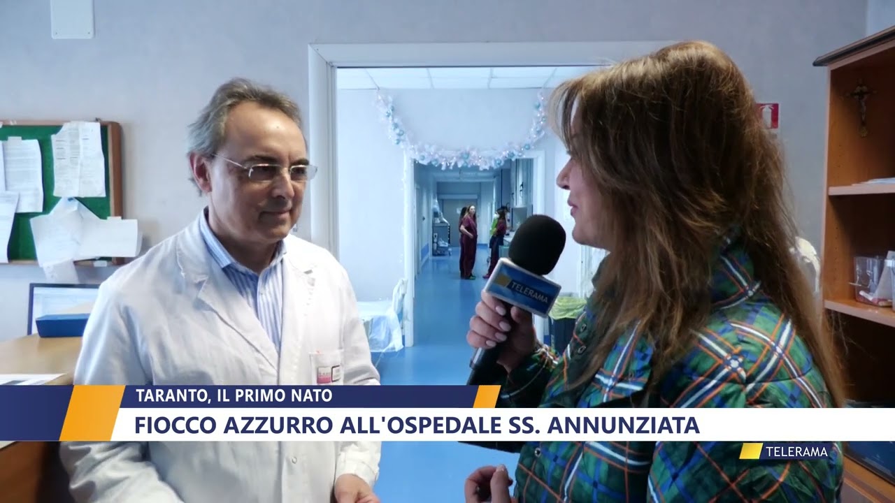 TARANTO, IL PRIMO NATO FIOCCO AZZURRO ALL'OSPEDALE SS  ANNUNZIATA di NICLA PASTORE