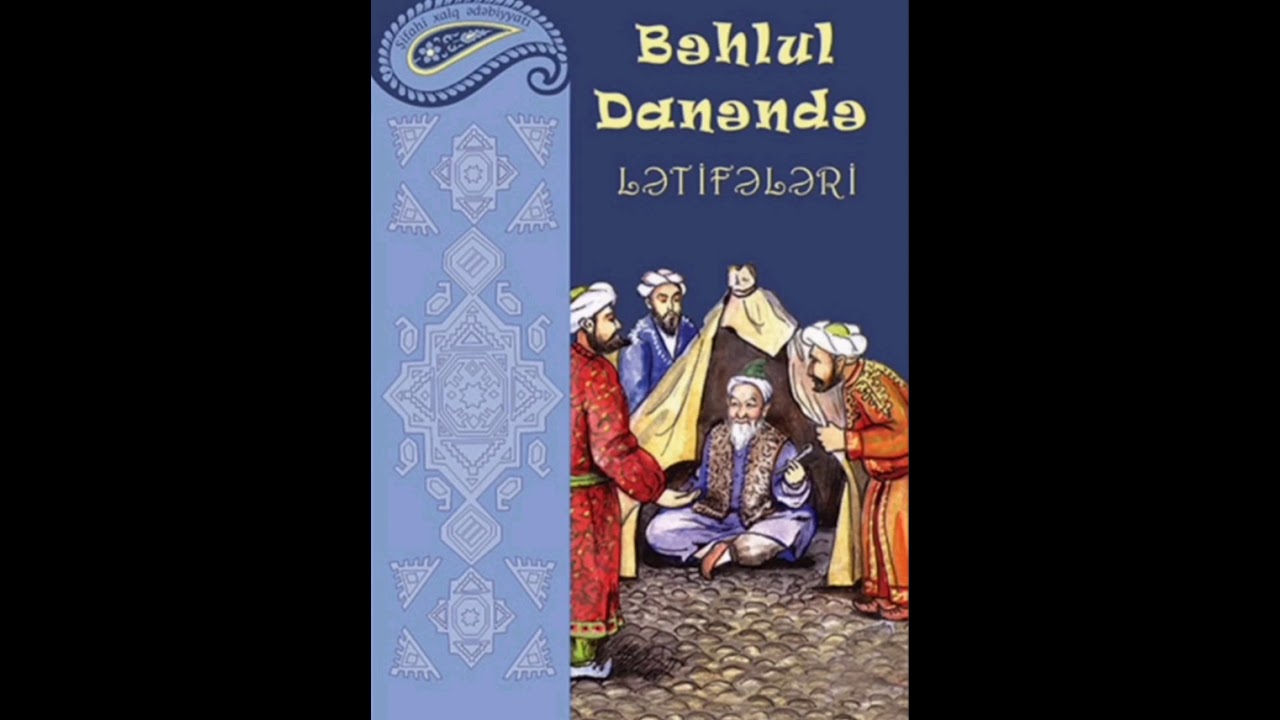 Bəhlul Danəndənin lətifələri (5 ədəd) #2