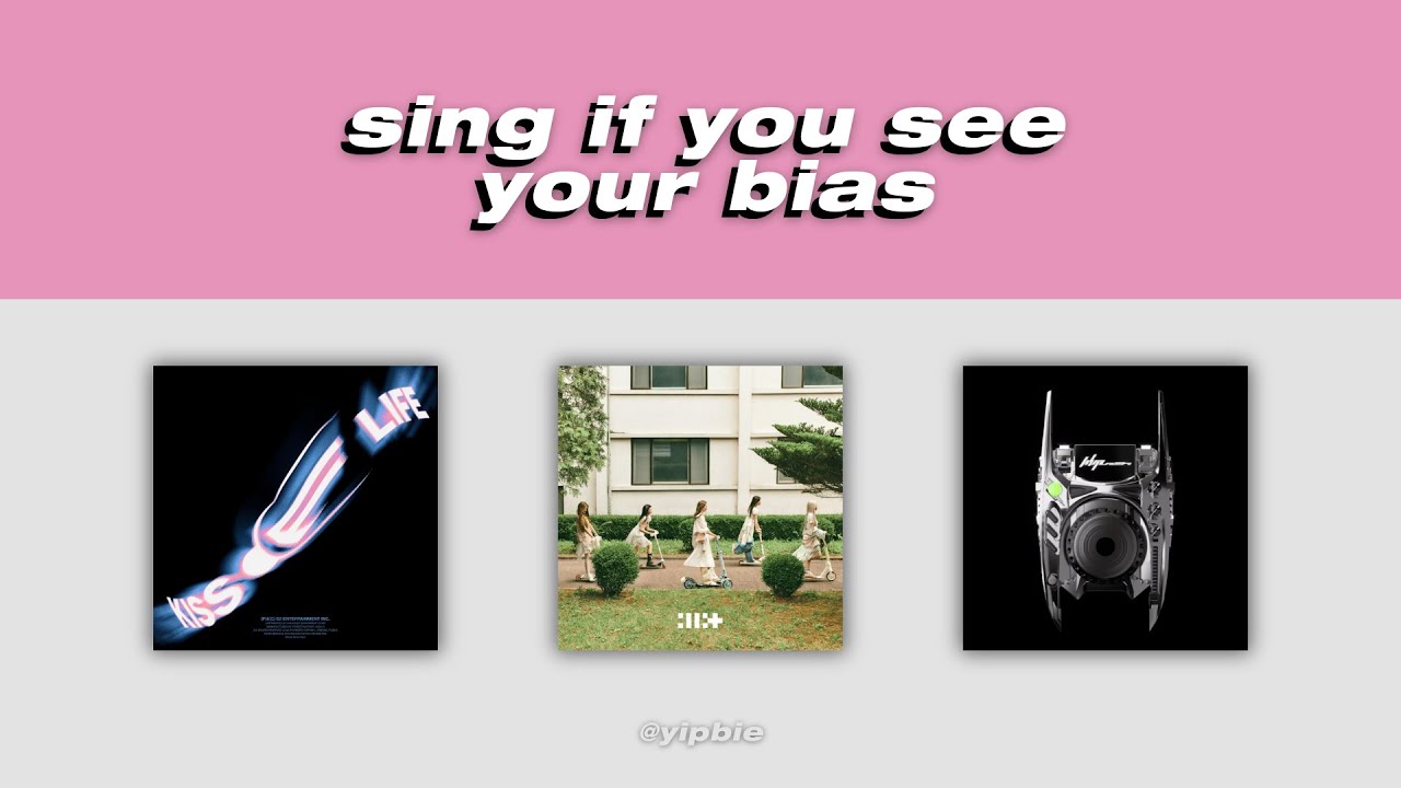 [SING IF YOU SEE YOUR BIAS] RANDOM KPOP SONG (KISS OF LIFE, ILLIT, AESPA)
