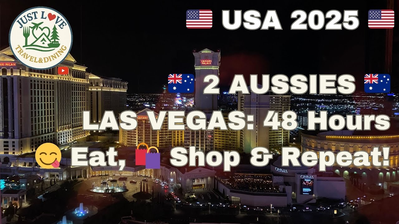 48 Hours: Eat, Shop & Repeat - Las Vegas - USA 2025