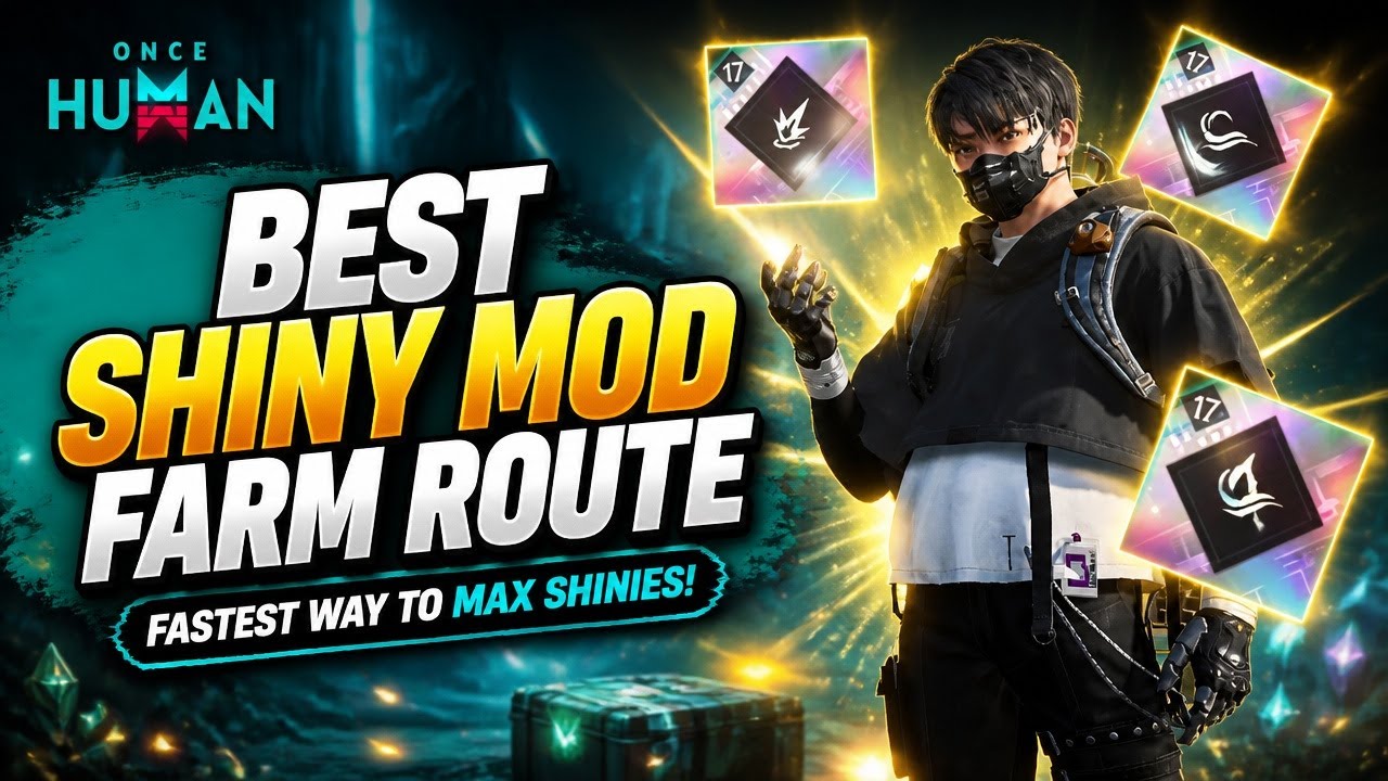 The Best Shiny Mod Farming Route in Once Human
