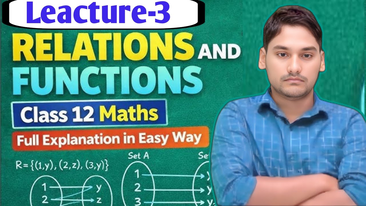 ||Types of Relations|| Class 12 Maths Chapter 1||Lecture-3||Full Concept + Examples||