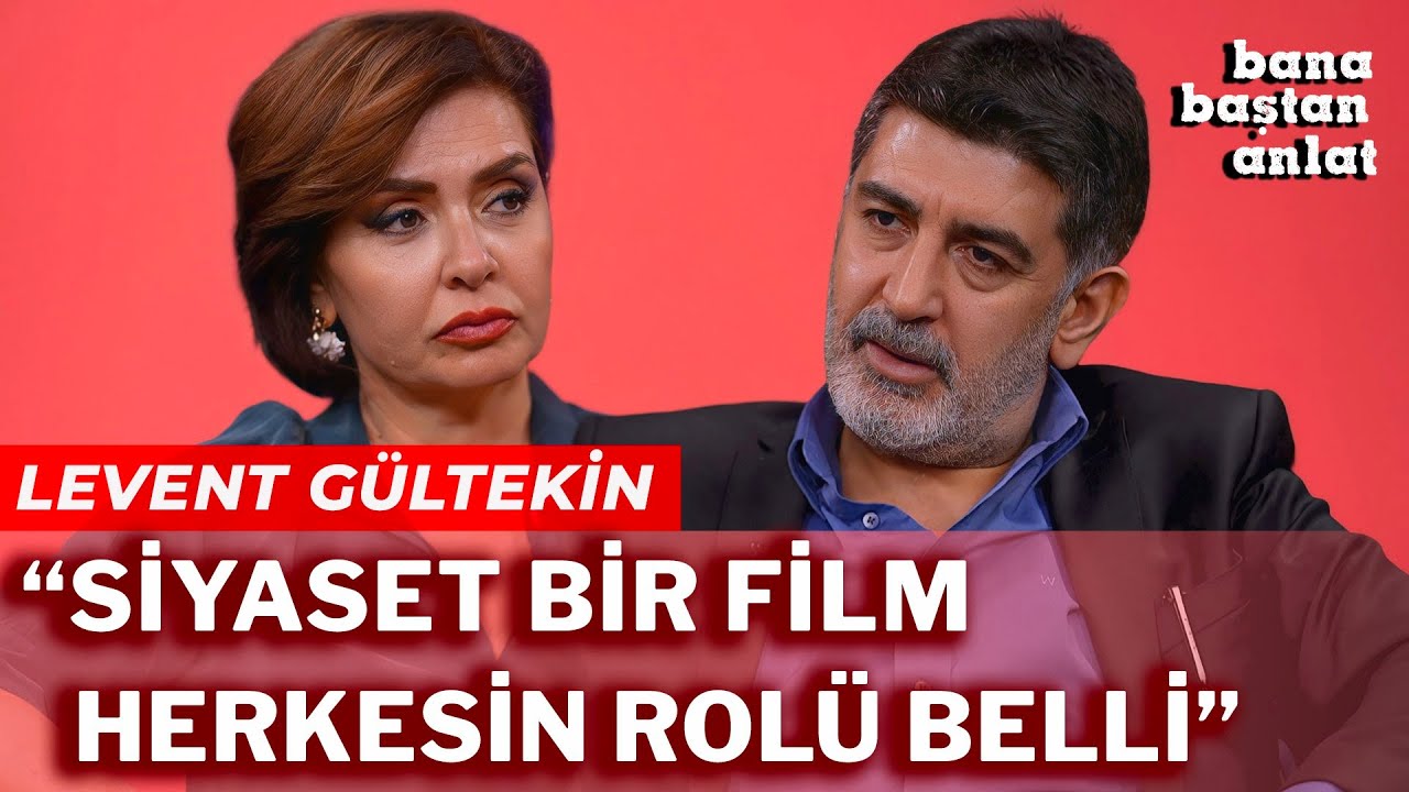 LEVENT GÜLTEKİN | BANA BAŞTAN ANLAT