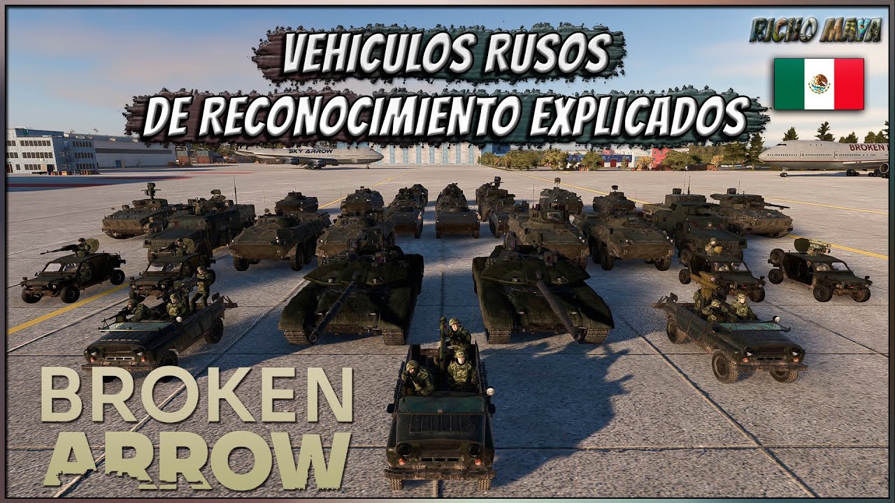 Broken Arrow | Vehiculos de reconocimiento Rusos