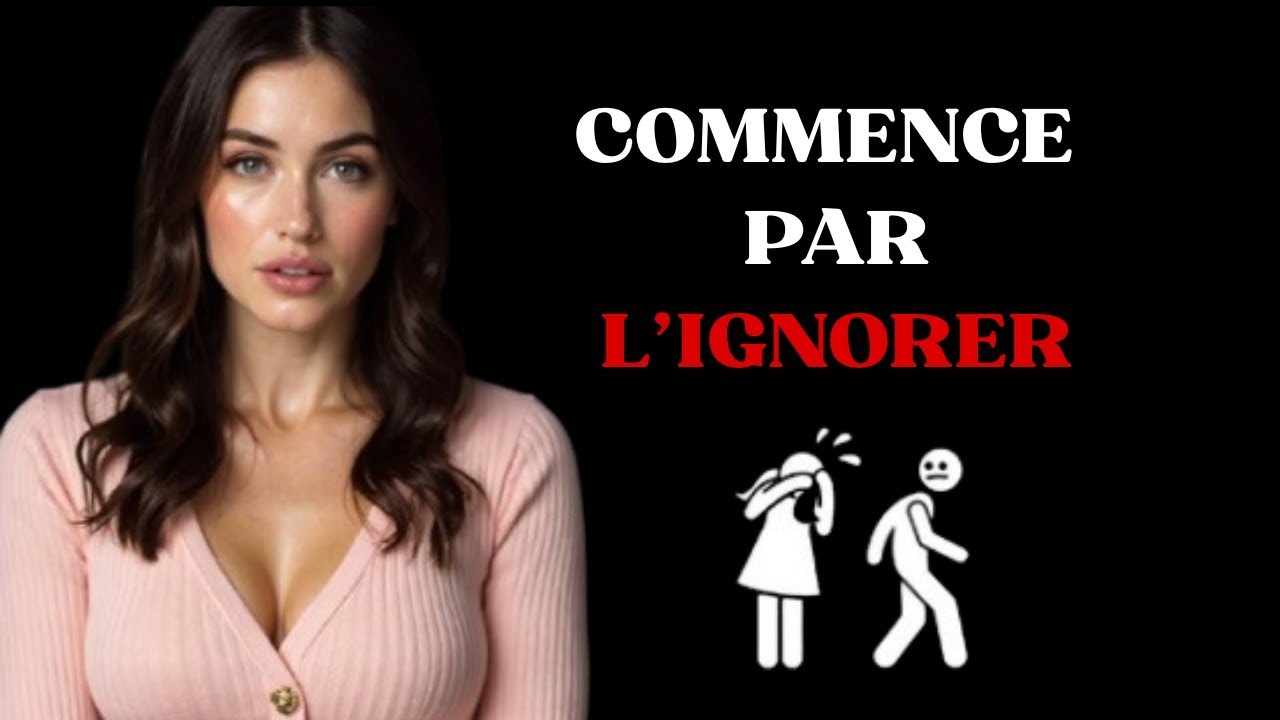 Voici L'Art D'Ignorer Une FEMME ( A Savoir Absolument )