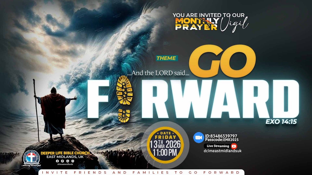 Go Foward || Monthly Prayer Vigil || 13th March