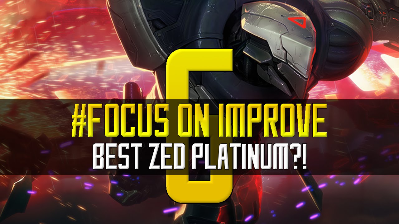 ◄ Best Zed Platinum?! ► Patch 6.8 - #Focus on Improve - Zed Gameplay [German/HD/S6]