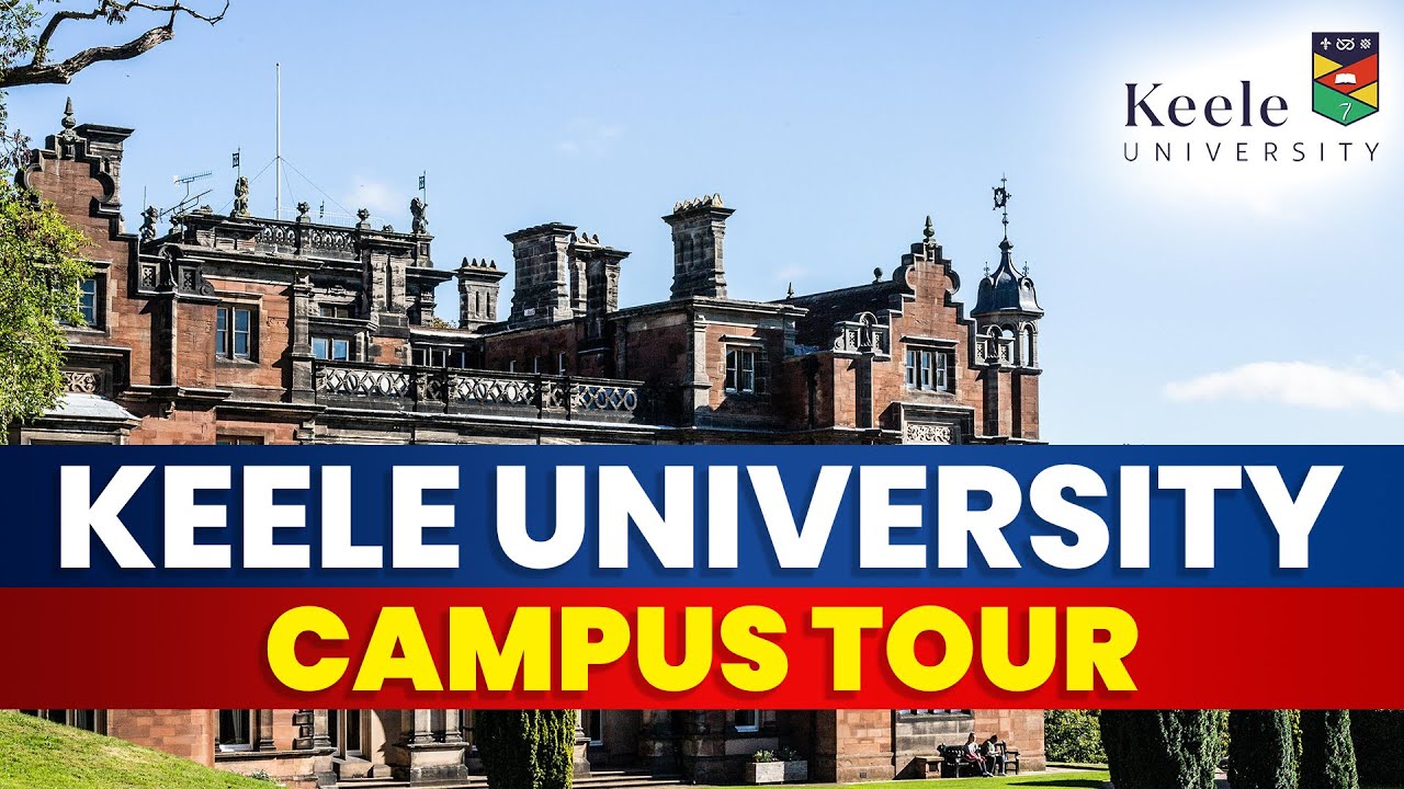 Keele University Campus Tour | Keele University Staffordshire : Top Uk Universities