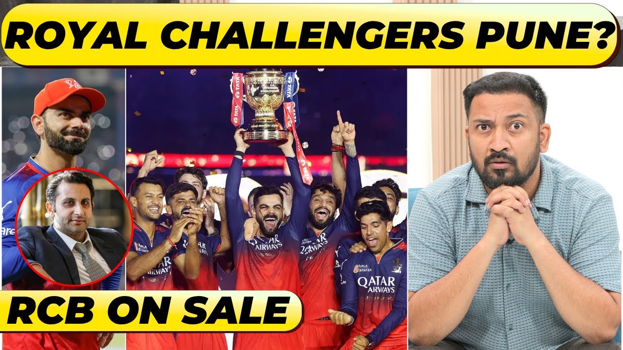 RCB बिकेगी और बदल जाएगा नाम? India के सबसे बड़े Pharma Giant Adar Poonwalla ने दिया Hint