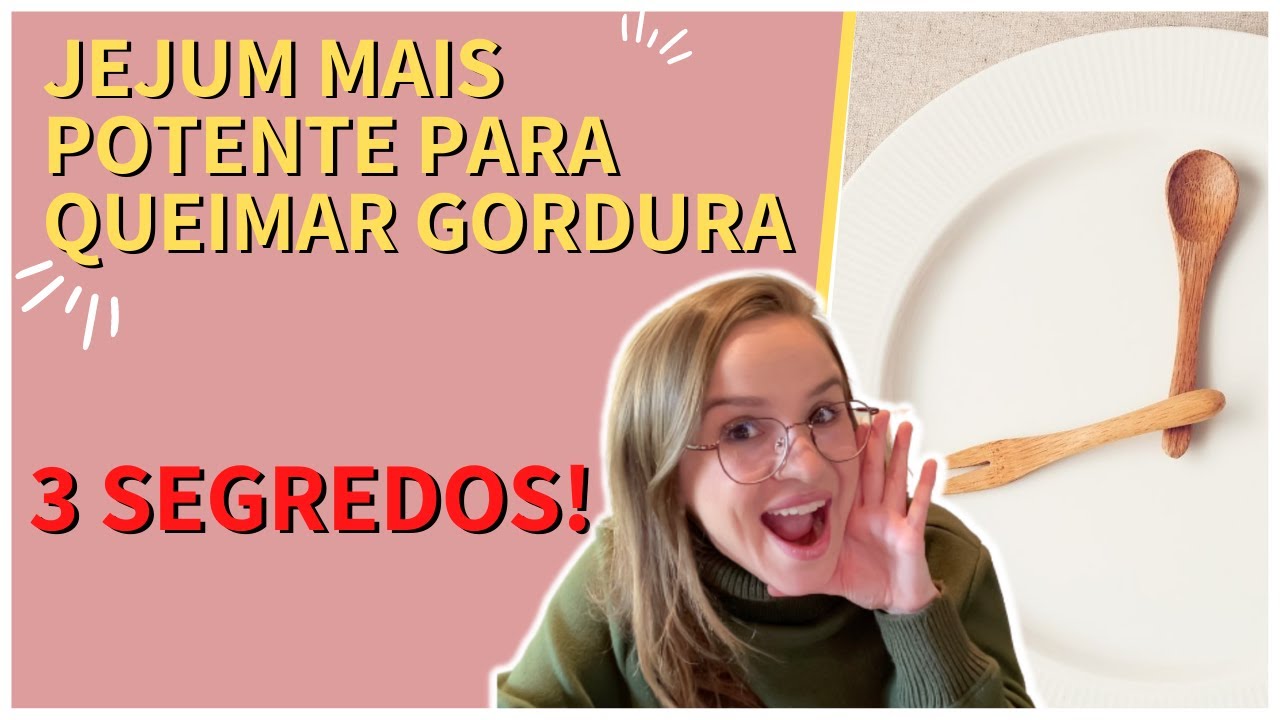 Jejum intermitente como fazer pra queimar mais gordura! | Dra. Bruna Scalco