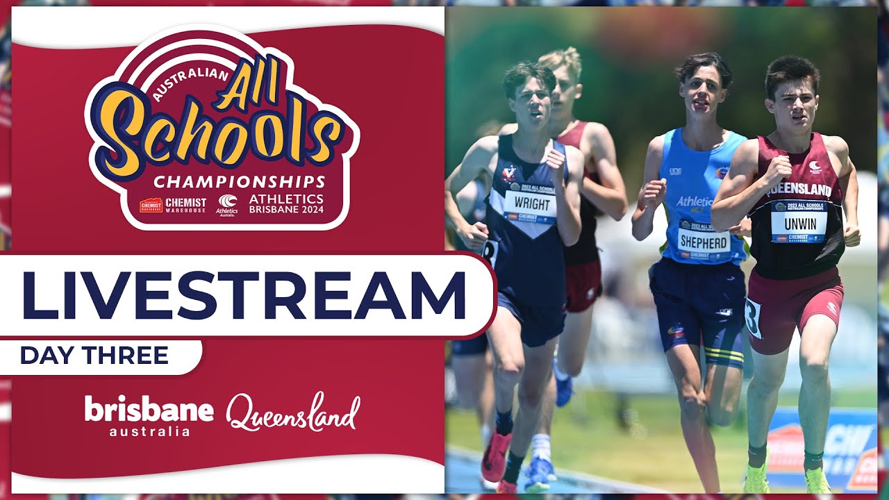 Day Three - 2024 Chemist Warehouse Australian All Schools Championships - Full Replay