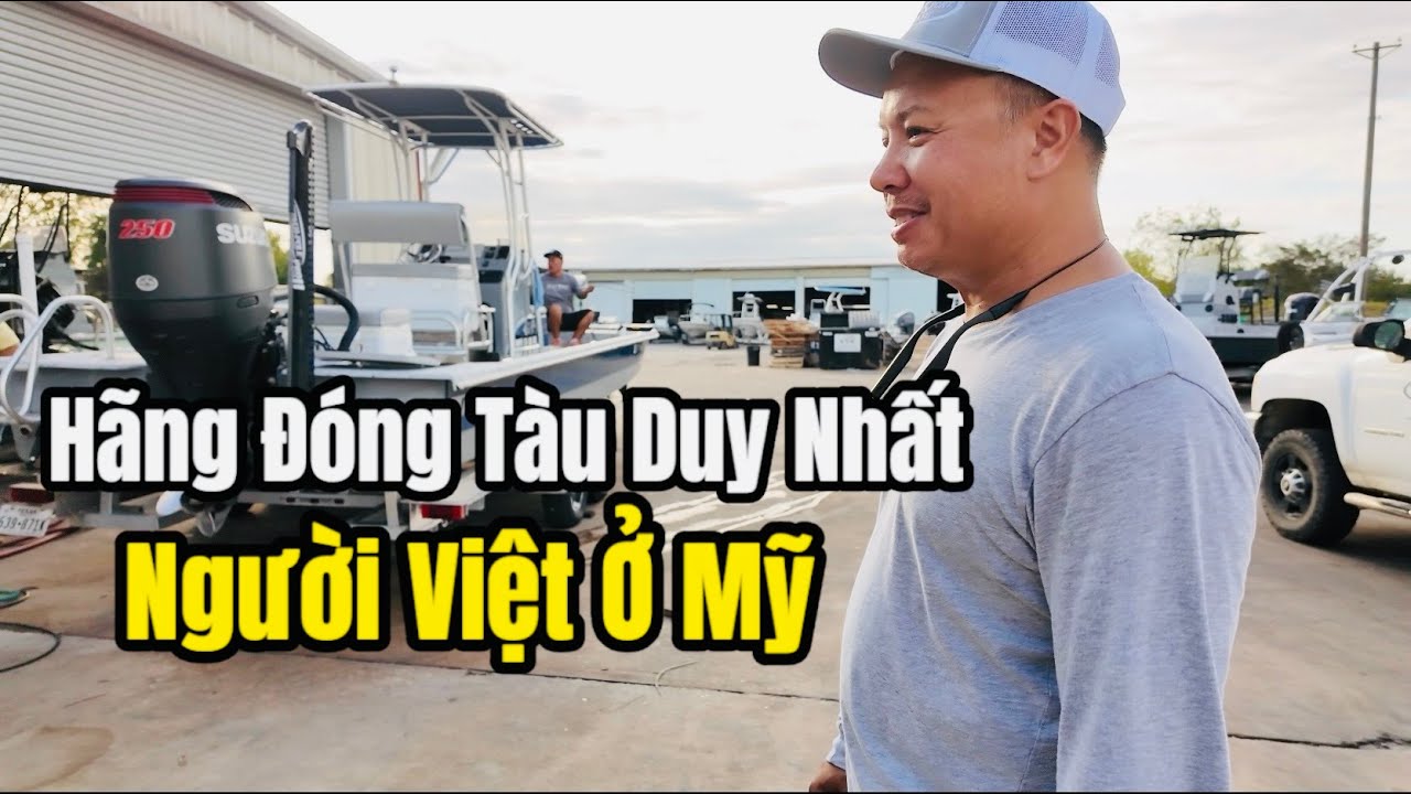 Cuộc Sống Mỹ - Người Việt Với Nghề Đóng Tàu Ở Vùng Nông Thôn