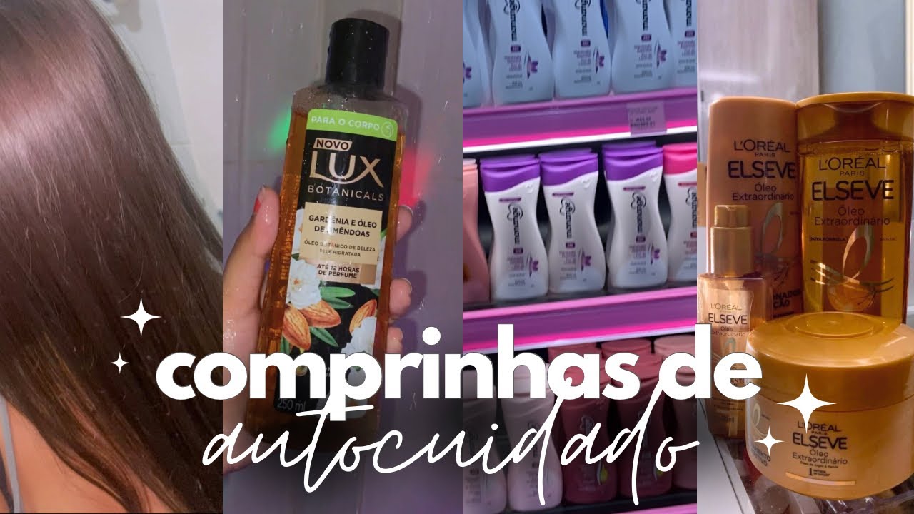 COMPRINHAS DE AUTOCUIDADO!💋 | lux em óleo, óleo extraordinário
