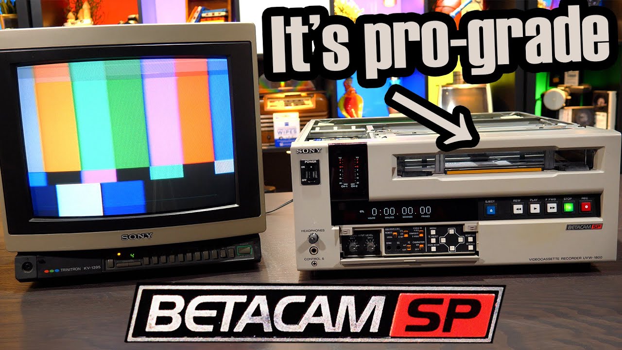 Sony Betacam: Not the Beta you're thinking of (it's way better)