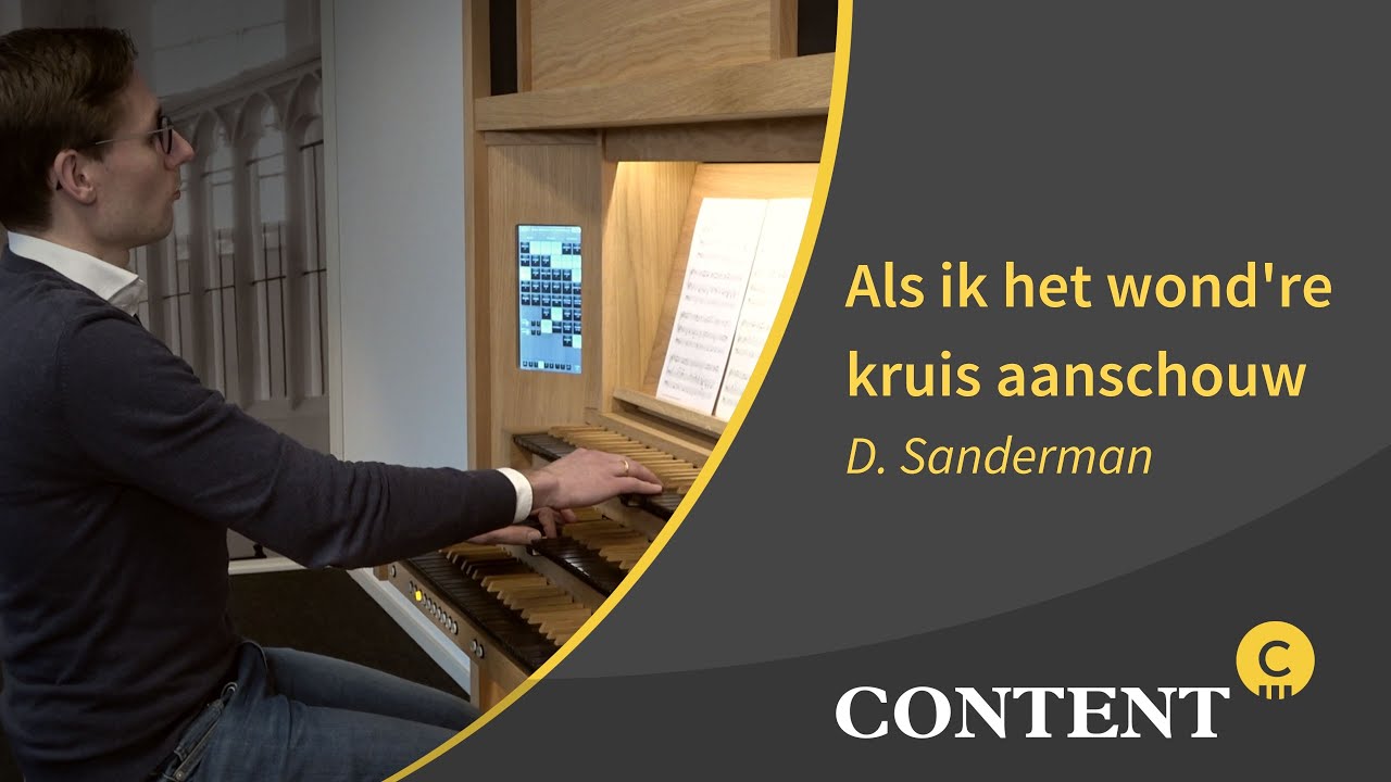 Gerwin Boswijk plays: 'When I survey the wondrous cross' | D. Sanderman | SWEELINQ