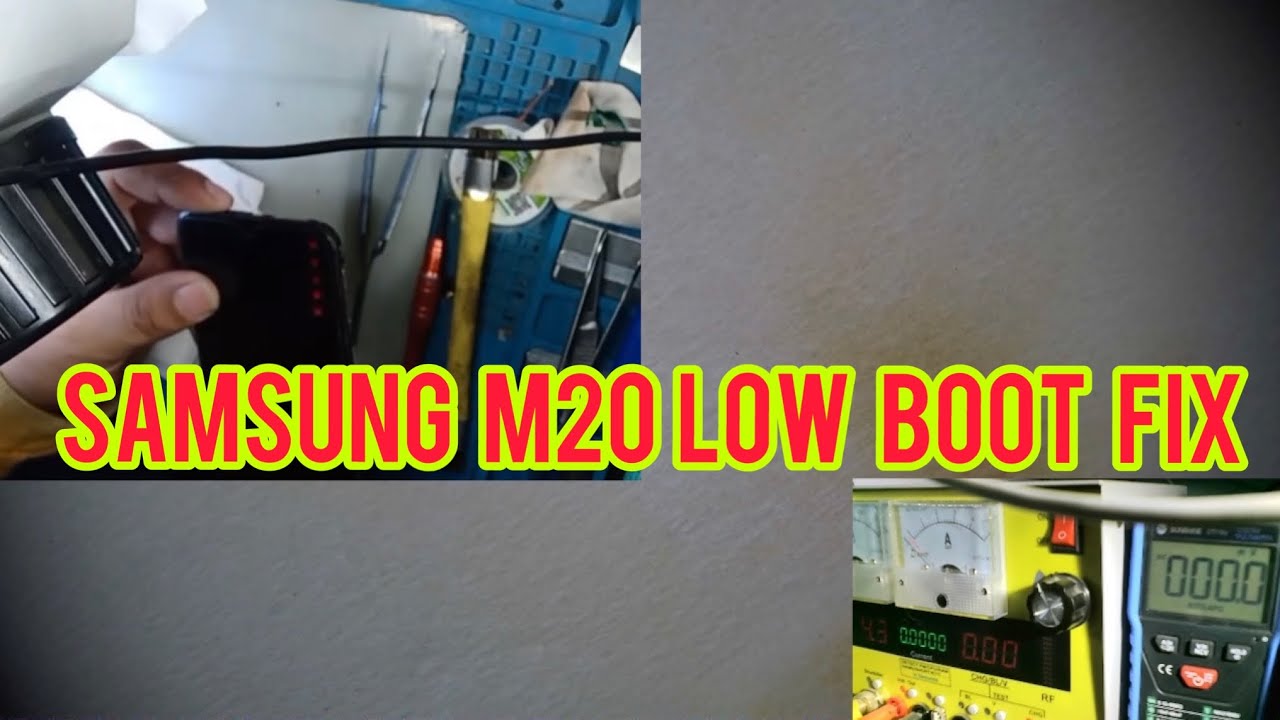 Samsung m20 low boot fix