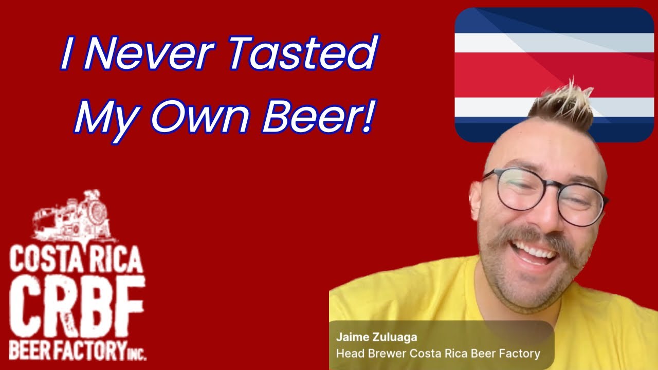 The Costa Rican Brewer Who'd Never Tasted Beer!
